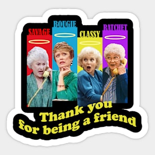 golden girls squad thank you for being a friend Sticker